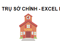 Trụ sở chính - Excel English Hà Nội